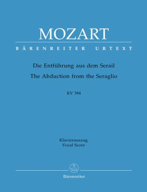 Die Entführung aus dem Serail (The Abduction from the Seraglio) (K.384) (Vocal Score, paperback)