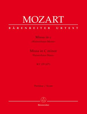 Mass in C minor (K.139) (Waisenhaus Mass) (Full Score)