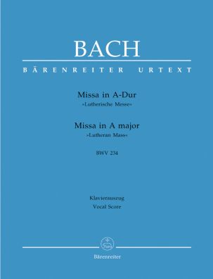 Mass in A major (BWV 234) Lutheran Mass 2 (Vocal Score)