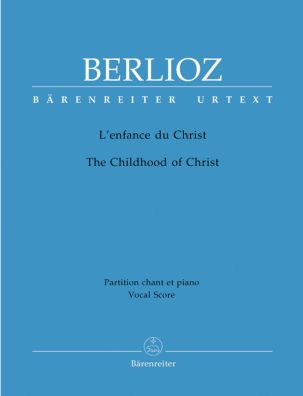 L'enfance du Christ (The Childhood of Christ) Op.25 (Vocal Score, French-Eng)