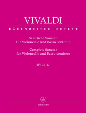 Complete Sonatas for Violoncello and Basso continuo RV 39-47