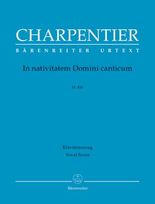 In nativitatem Domini canticum H 416 (Vocal Score)