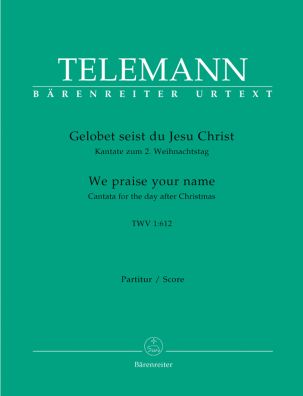 Gelobet seist du, Jesu Christ - We Praise Your Name (TVWV 1:612) (Full Score)
