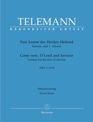 Nun komm der Heiden Heiland - Come Now, O Lord And Saviour (TVWV 1:1174) (Vocal Score)