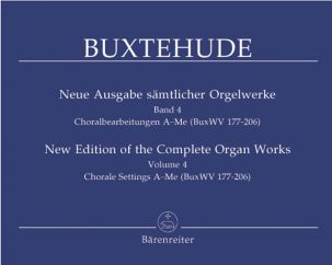 Complete Organ Works Volume 4: Chorale Settings A-Me (BuxWV 177-206)