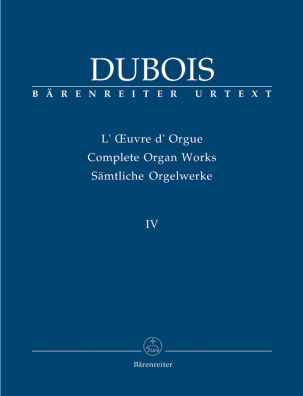 Complete Organ Works Volume IV: Organist at the Church "La Madeleine"