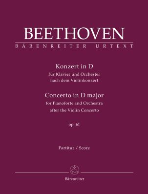 Concerto for Piano in D major based on the Concerto for Violin Op.61 (Full Score)