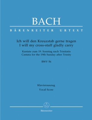 Cantata No.56: Ich will den Kreuzstab gerne tragen (BWV 56) (Vocal Score)