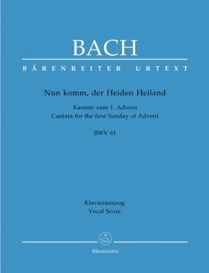 Cantata No.61: Nun komm, der Heiden Heiland (BWV 61) (Vocal Score)