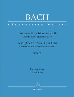 Cantata No.80 Ein feste Burg ist unser Gott (BWV 80) (Vocal Score)