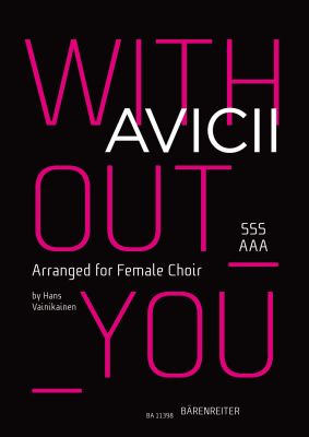Without You. Arranged for Female Choir (SSSAAA)