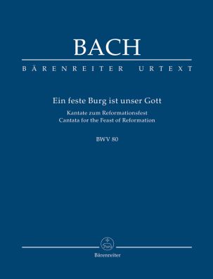 Cantata No.80 Ein feste Burg ist unser Gott (BWV 80) (Study Score)