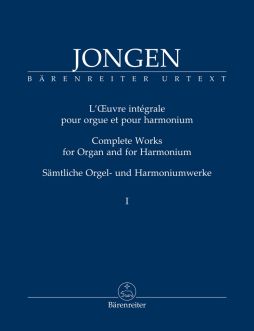 Complete Works for Organ and for Harmonium Vol.1