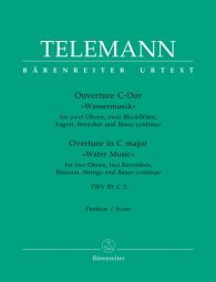 Overture in C major (TWV 55: C3) (Water Music) (Full Score)