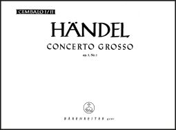 Concerto grosso in B-flat major Op.3/1 (HWV 312) (Cembalo)