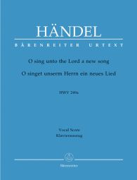 O Sing Unto The Lord (HWV 249a) (Vocal Score)