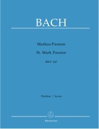 St Mark Passion (BWV 247) (Full Score, paperback)