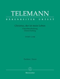 Christus, der ist mein Leben (TVWV 1:138) (Full Score)