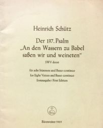 Psalm 137 - An den Wassern zu Babel sassen wir und weineten (SWV deest) (Full Score)