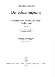 Jauchzet dem Herren, alle Welt Psalm 100 SWV 493 from Der Schwanengesang