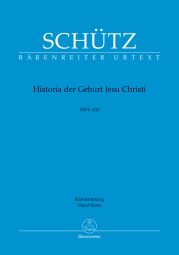 Historia der Geburt Jesu Christi (SWV 435) (Vocal Score)