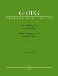 Holberg Suite (From Holberg's Time) Op.40 (Full Score, paperback)