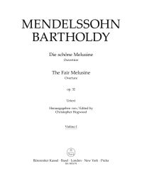 Die schöne Melusine (The Fair Melusine) Op.32 (Violin I)