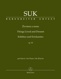 Things Lived and Dreamt - 10 Pieces for Piano Op.30