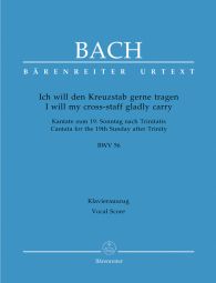 Cantata No.56: Ich will den Kreuzstab gerne tragen (BWV 56) (Vocal Score)