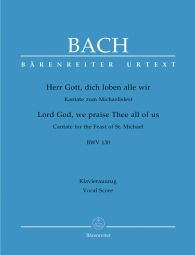 Cantata No.130 Herr Gott, dich loben alle wir (BWV 130) (Vocal Score)