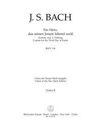 Cantata No.134 Ein Herz, dass seinen Jesum lebend weiss (BWV 134) (Violin II)