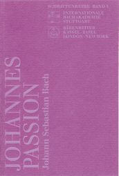 J S Bach Johannes Passion