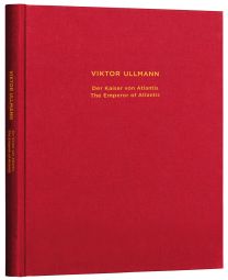 The Emperor of Atlantis or The Refusal of Death (Facsimile, hardback)