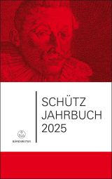 Schütz-Jahrbuch 2025, 47. Jahrgang (Hardback)