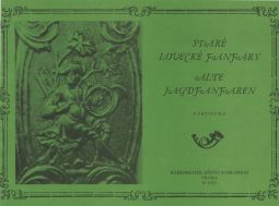 Old Hunting Fanfares for 4 Horns (Playing Score)