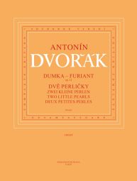 Dumka Op.35 & FuriantOp.12 (Two Little Pearls B.156) for Piano