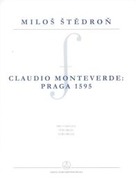 Claudio Monteverde: Praga 1595 for Organ