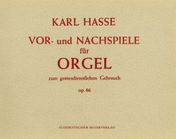 16 Preludes and Postludes for use in Church Services Op.86 for Organ