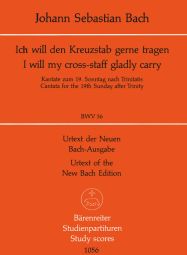 Cantata No.56: Ich will den Kreuzstab gerne tragen (BWV 56) (Study Score)